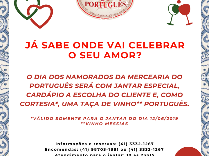 Já sabe onde vai celebrar o seu amor? O Dia dos Namorados será com jantar especial na Mercearia do Português